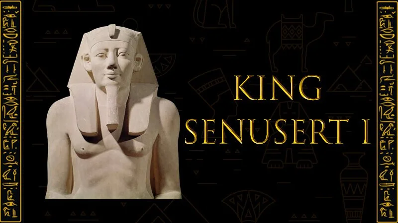 The Ancient King Senusert I