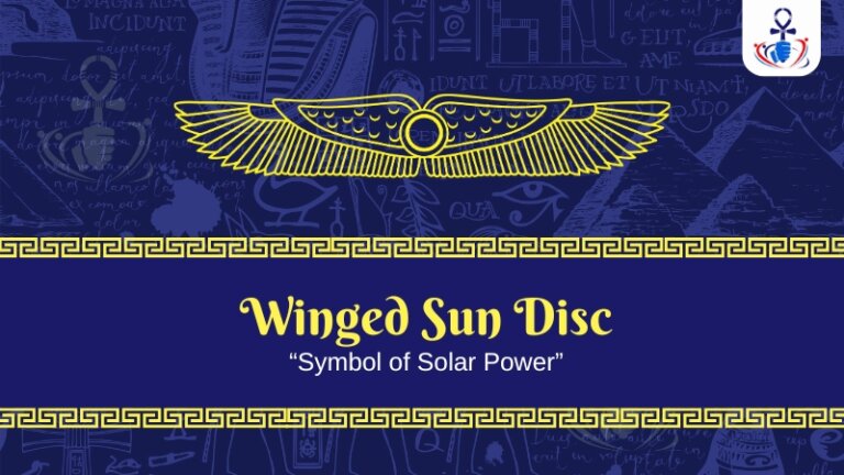 Solar Disc Top 30 Ancient Egyptian Symbols and Their Meanings